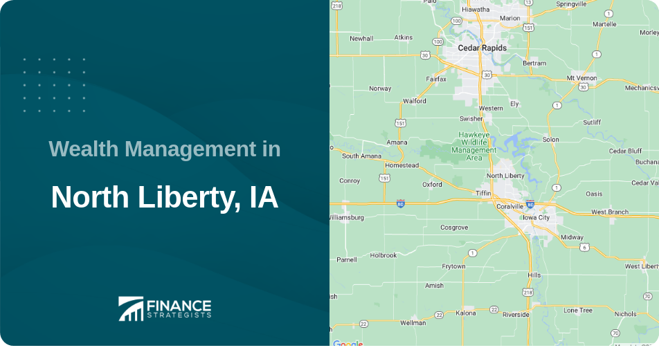 Wealth Management in North Liberty, IA