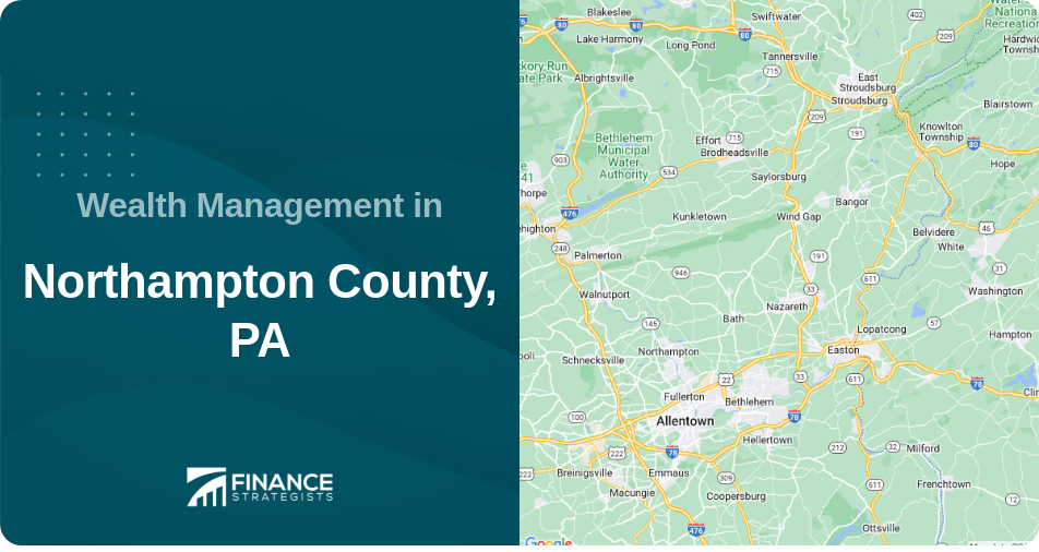 Wealth Management in Northampton County, PA