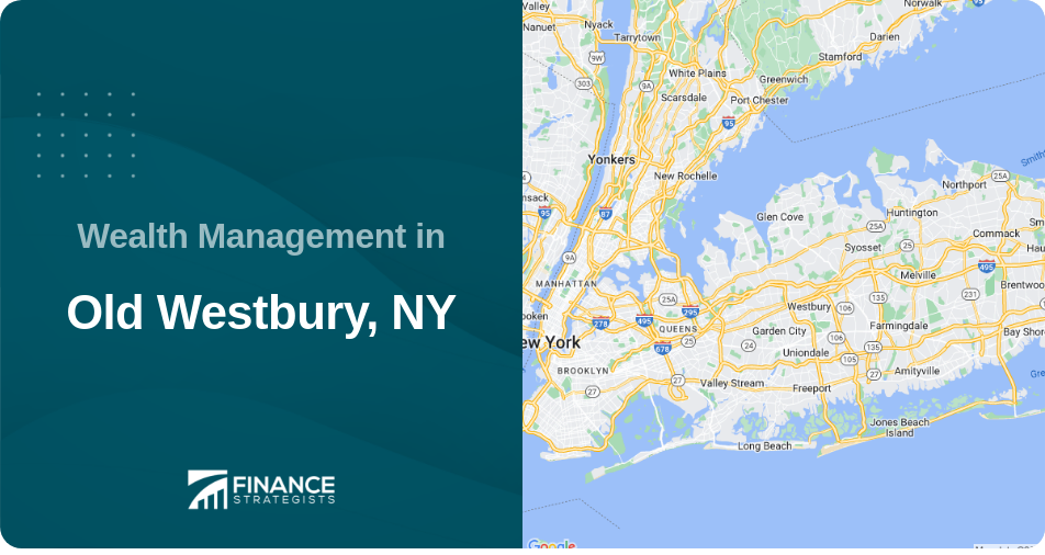 Wealth Management in Old Westbury, NY