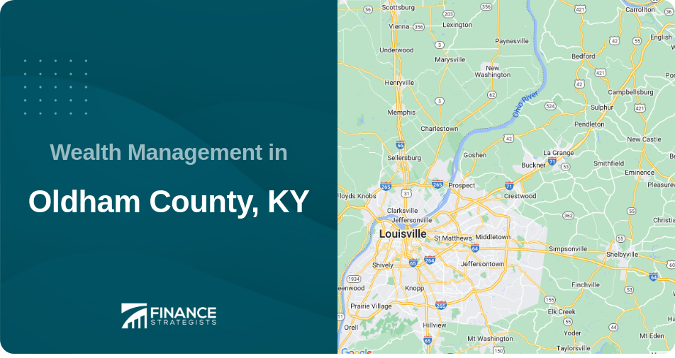 Wealth Management in Oldham County, KY