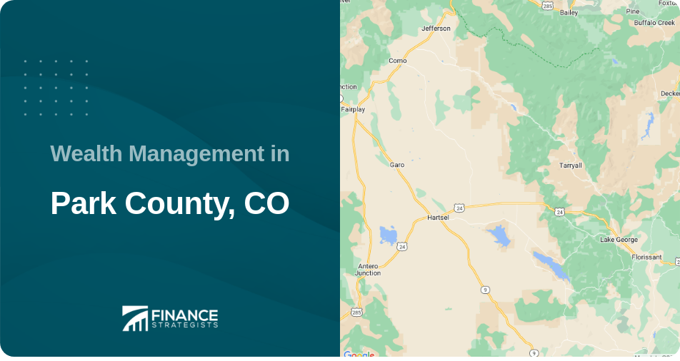 Wealth Management in Park County, CO