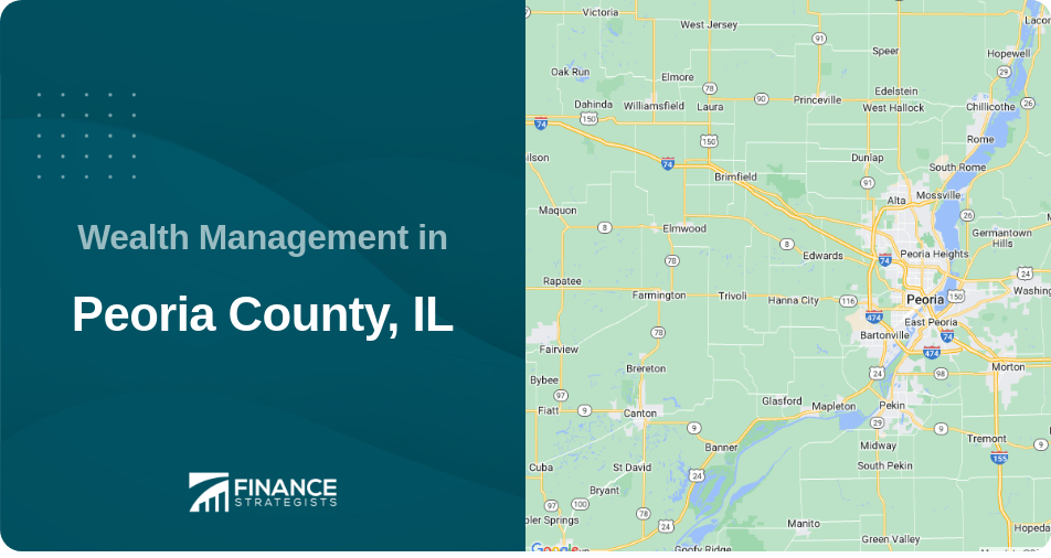 Wealth Management in Peoria County, IL