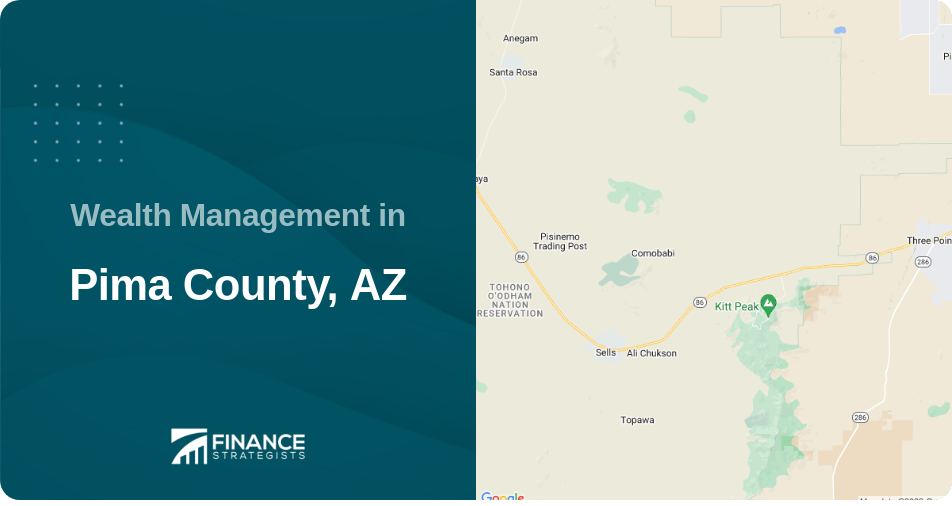 Wealth Management in Pima County, AZ