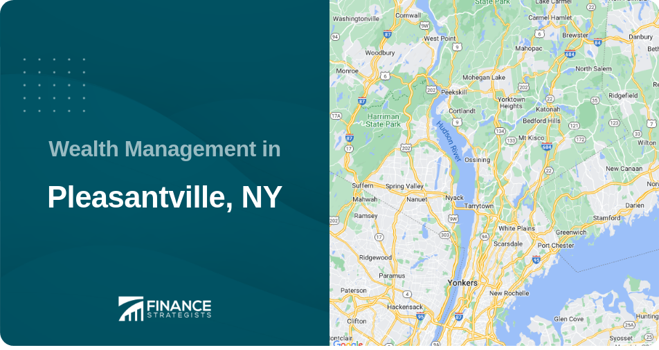 Wealth Management in Pleasantville, NY