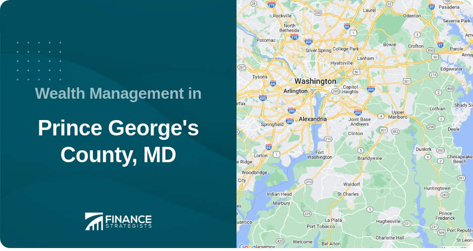 Wealth Management in Prince George's County, MD