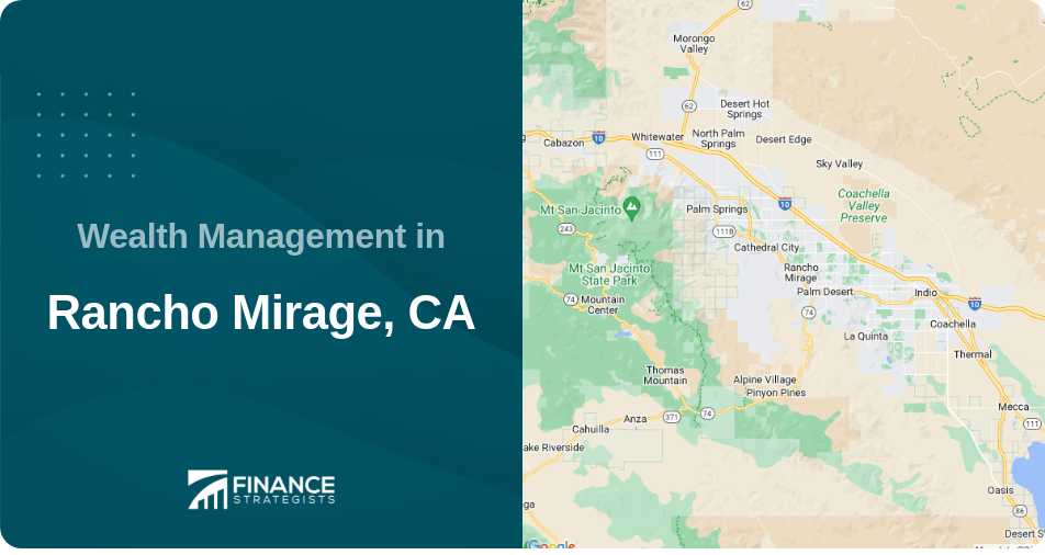 Wealth Management in Rancho Mirage, CA