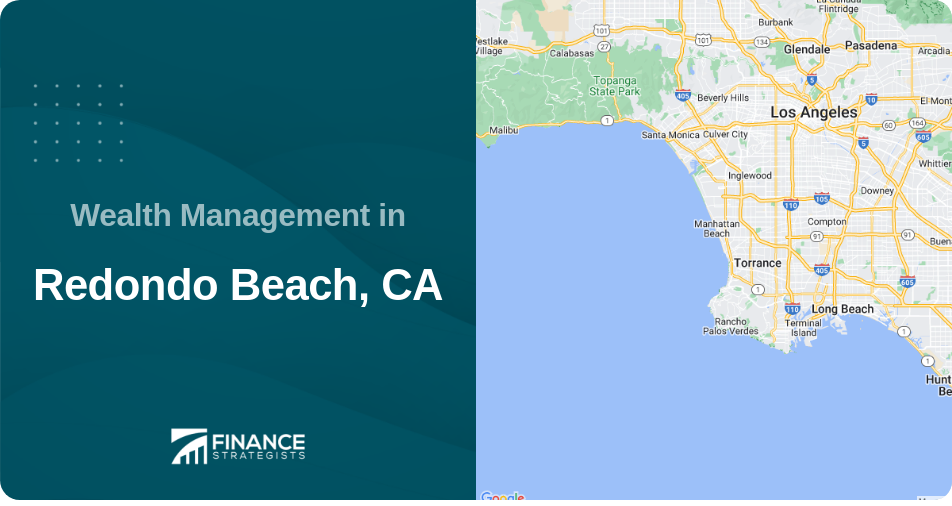 Wealth Management in Redondo Beach, CA