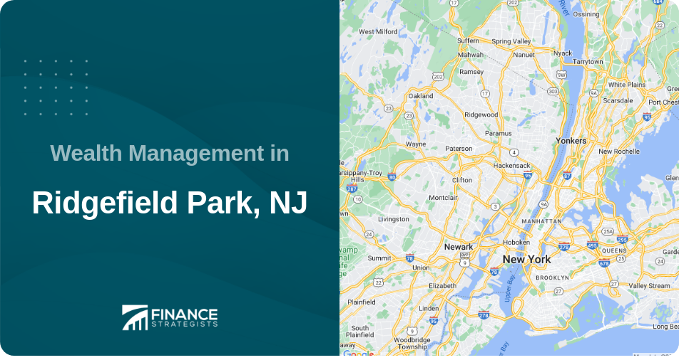 Wealth Management in Ridgefield Park, NJ
