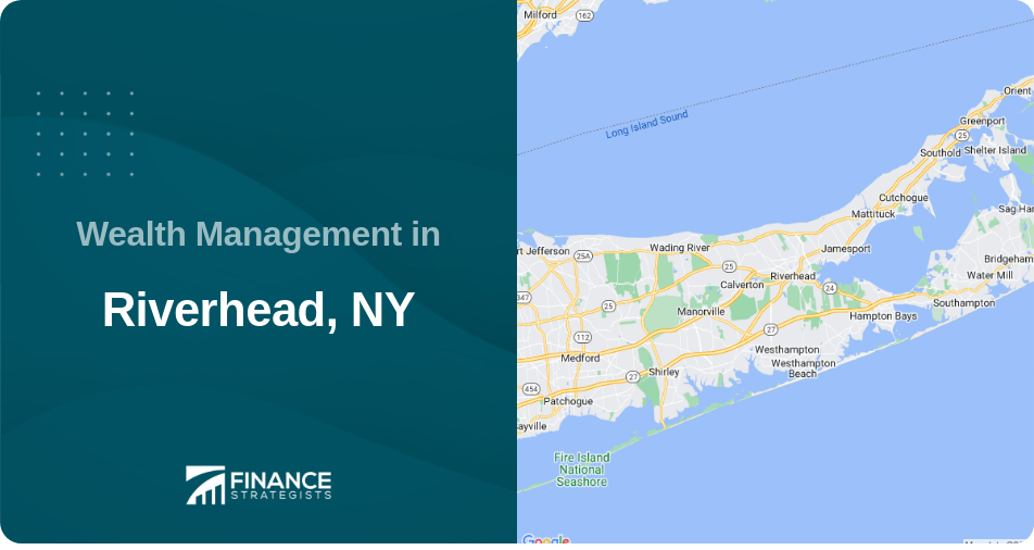 Wealth Management in Riverhead, NY