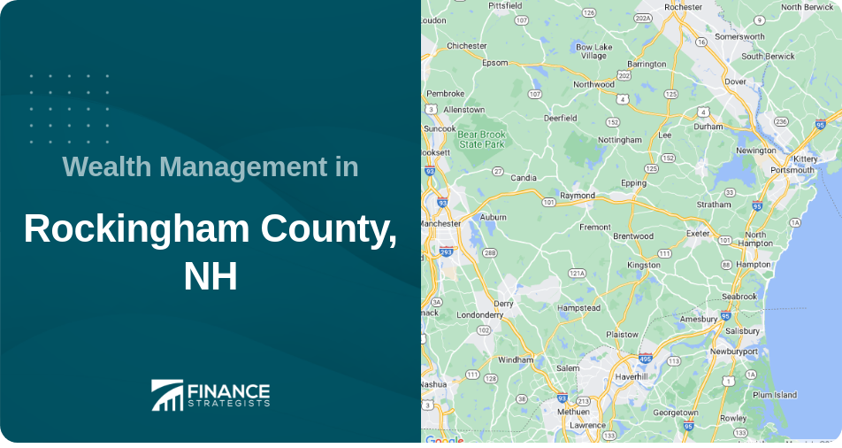 Wealth Management in Rockingham County, NH