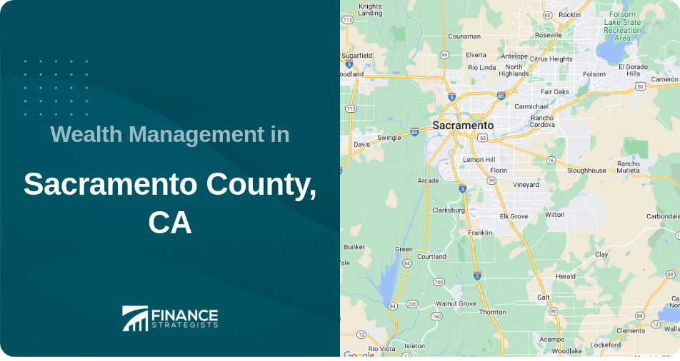 Wealth Management in Sacramento County, CA