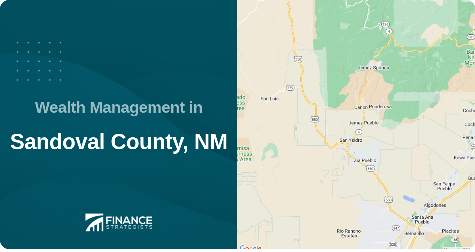Wealth Management in Sandoval County, NM