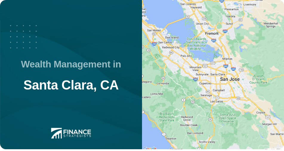 Wealth Management in Santa Clara, CA