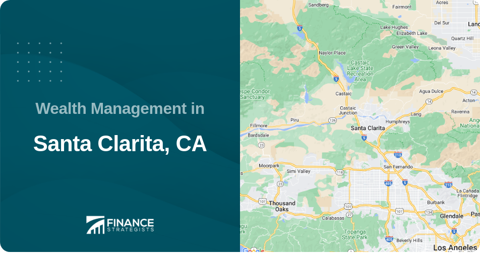 Wealth Management in Santa Clarita, CA