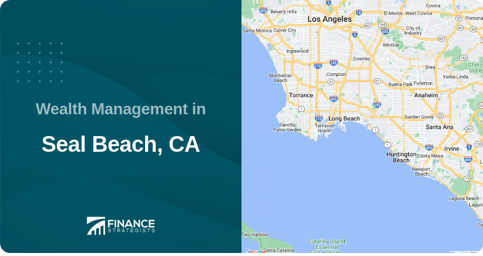 Wealth Management in Seal Beach, CA