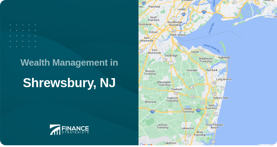 Wealth Management in Shrewsbury, NJ
