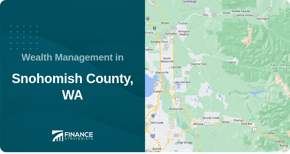Wealth Management in Snohomish County, WA