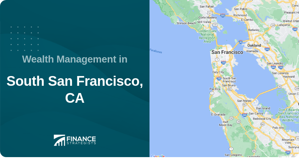 Wealth Management in South San Francisco, CA