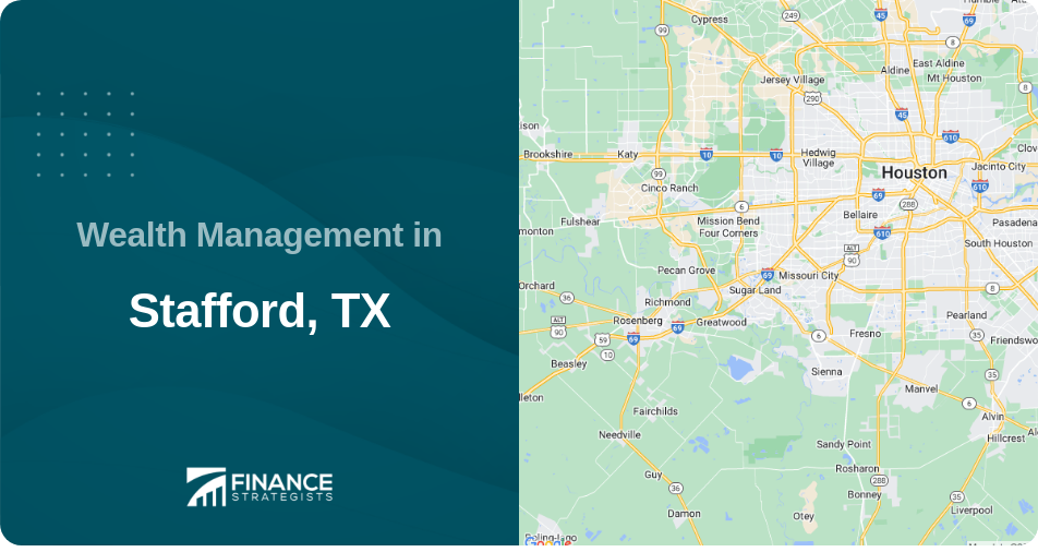 Wealth Management in Stafford, TX