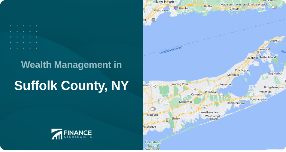 Wealth Management in Suffolk County, NY