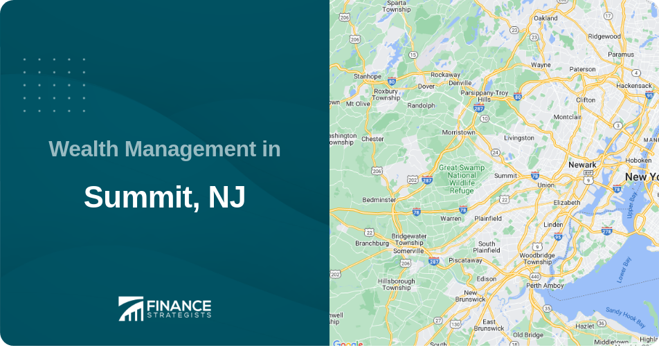 Wealth Management in Summit, NJ