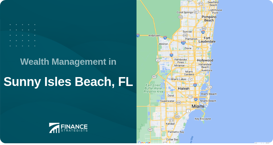 Wealth Management in Sunny Isles Beach, FL