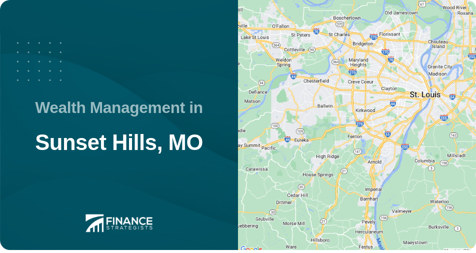Wealth Management in Sunset Hills, MO