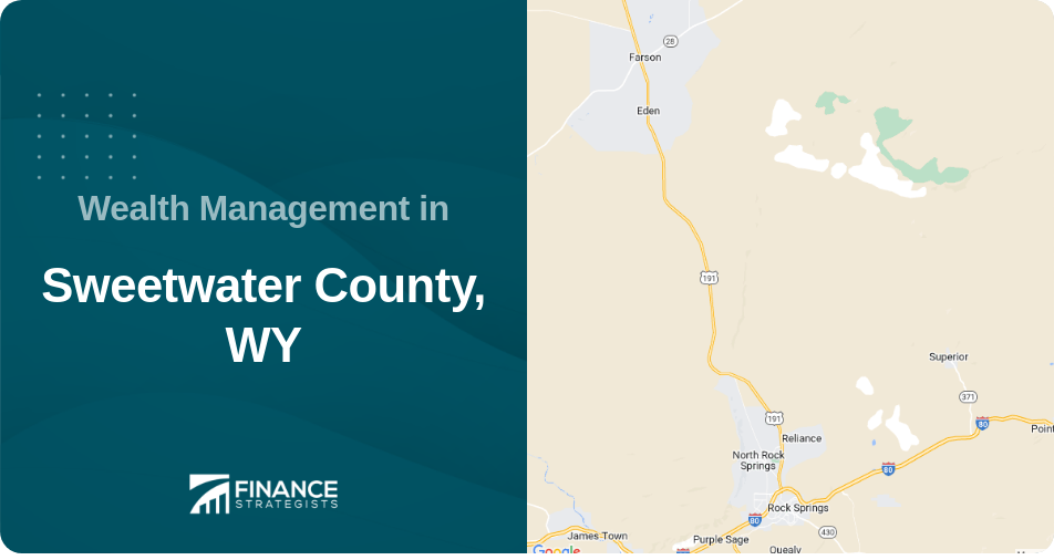 Wealth Management in Sweetwater County, WY