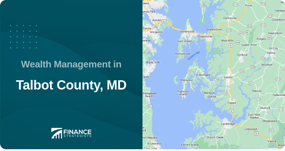 Wealth Management in Talbot County, MD