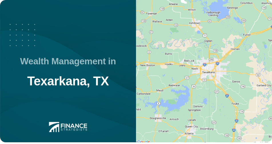 Wealth Management in Texarkana, TX