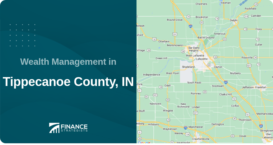 Wealth Management in Tippecanoe County, IN