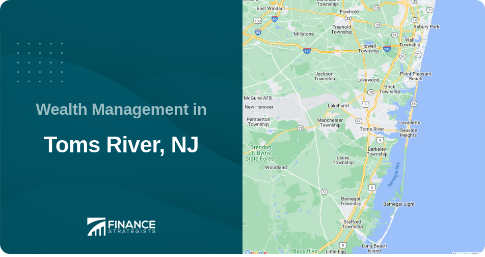 Wealth Management in Toms River, NJ