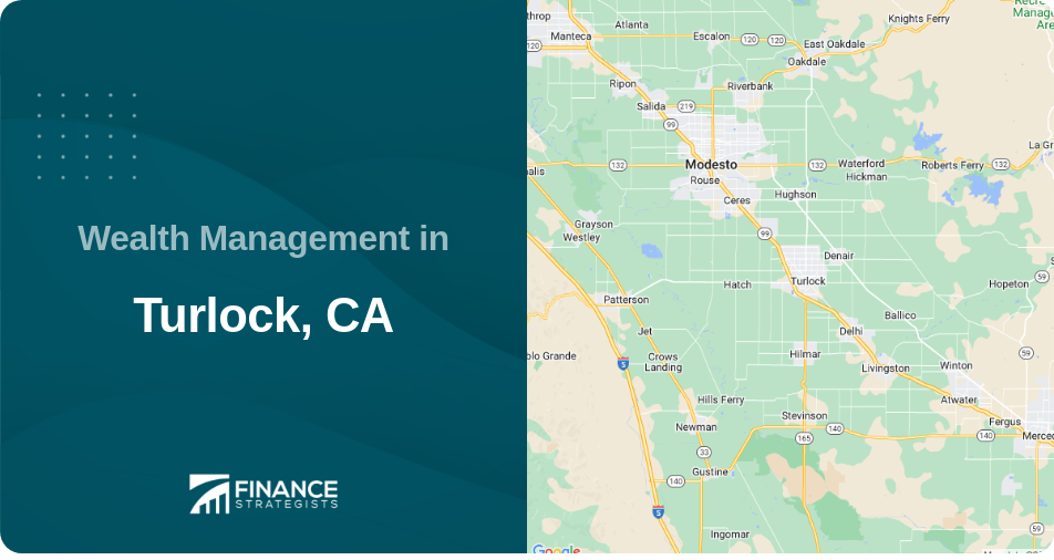 Wealth Management in Turlock, CA