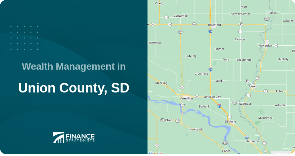 Wealth Management in Union County, SD