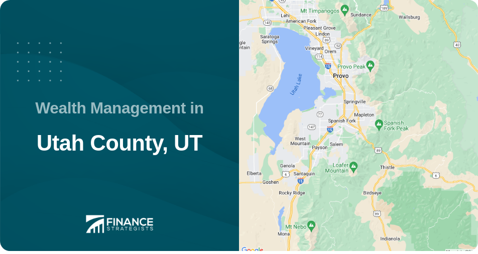Wealth Management in Utah County, UT