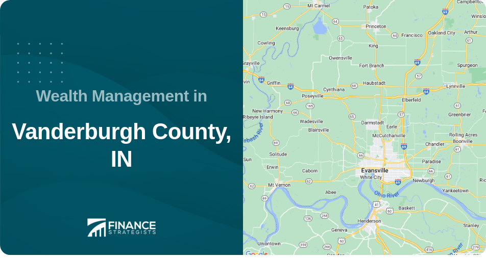 Wealth Management in Vanderburgh County, IN