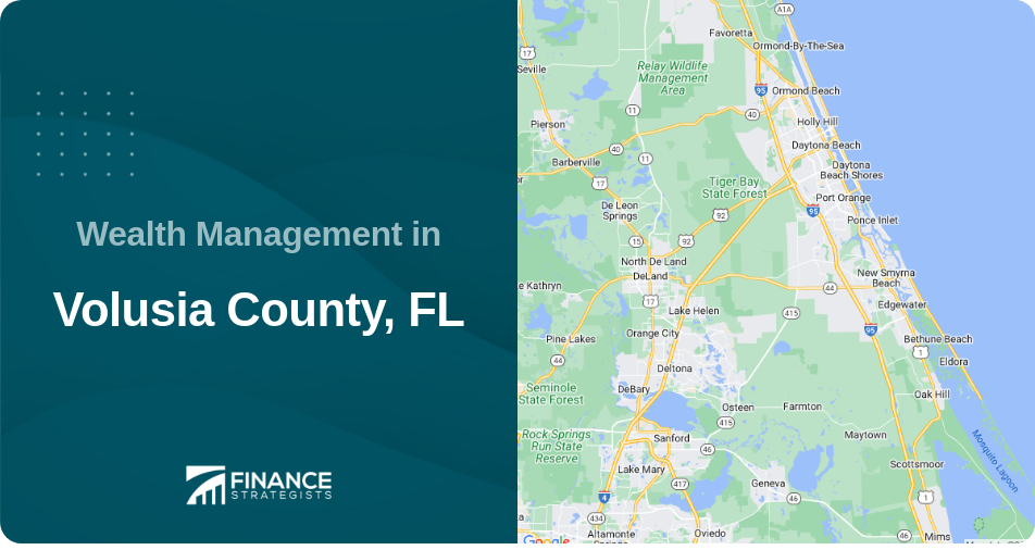 Wealth Management in Volusia County, FL