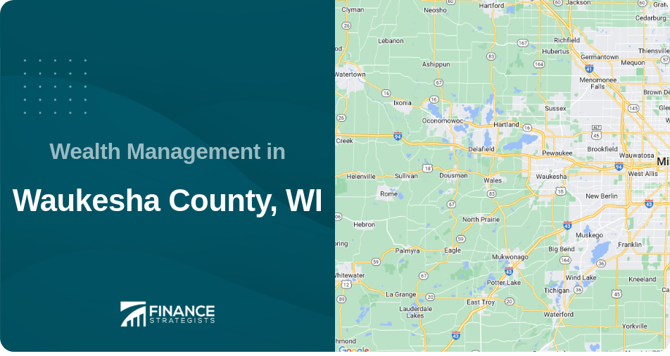 Wealth Management in Waukesha County, WI