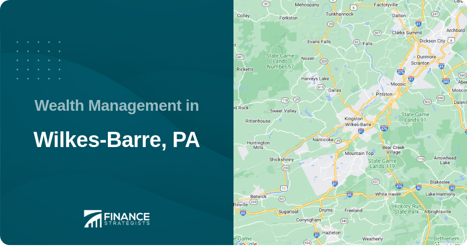 Wealth Management in Wilkes-Barre, PA