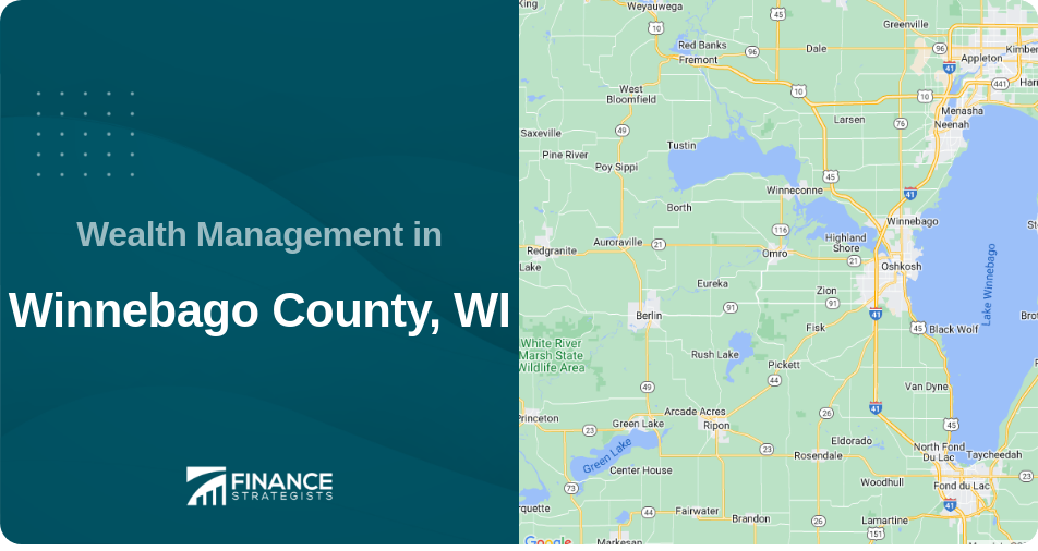 Wealth Management in Winnebago County, WI
