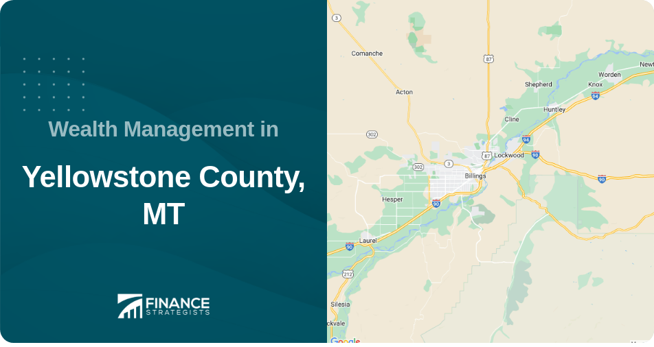Wealth Management in Yellowstone County, MT