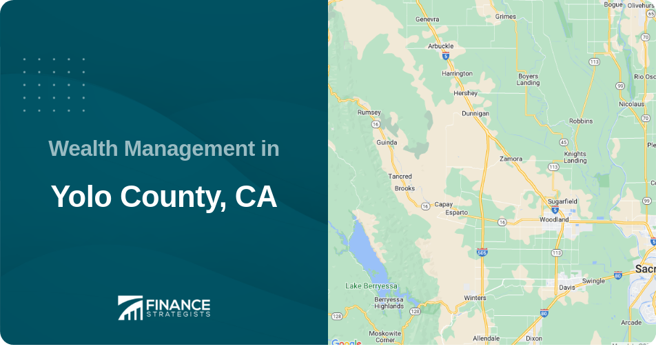 Wealth Management in Yolo County, CA