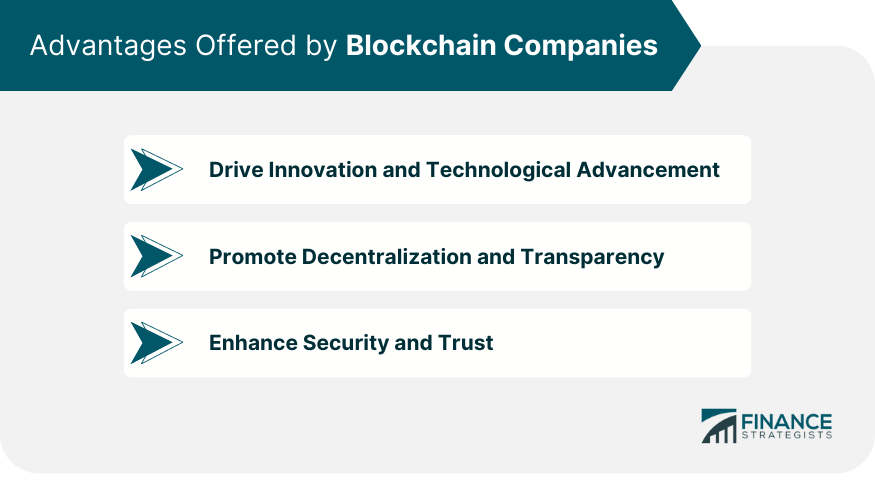 Advantages Offered by Blockchain Companies