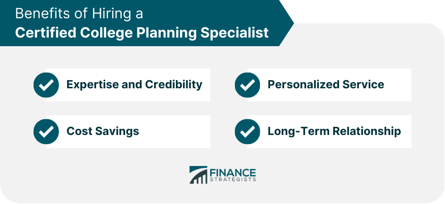 Benefits of Hiring a Certified College Planning Specialist Expertise and Credibility