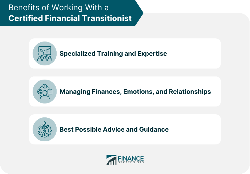 Benefits of Working With a Certified Financial Transitionist