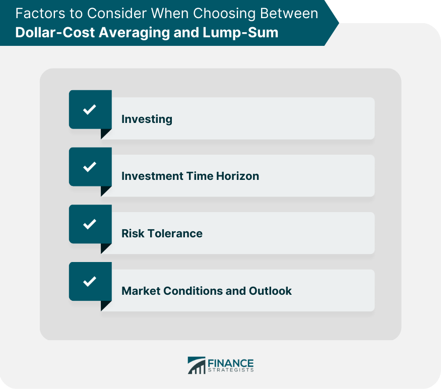 Factors to Consider When Choosing Between Dollar-Cost Averaging and Lump-Sum