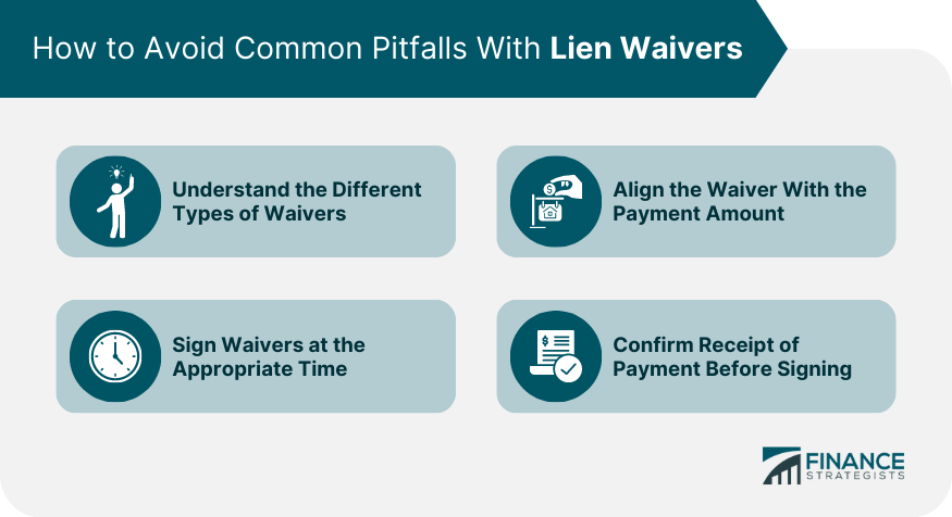 How to Avoid Common Pitfalls With Lien Waivers
