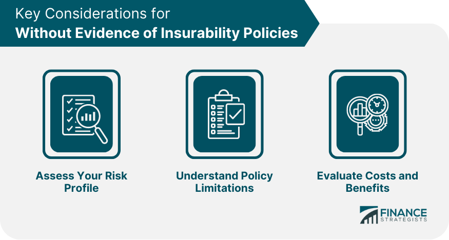 Key Considerations for Without Evidence of Insurability Policies