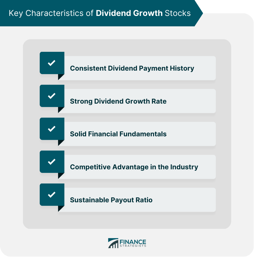 Key Characteristics of Dividend Growth Stocks
