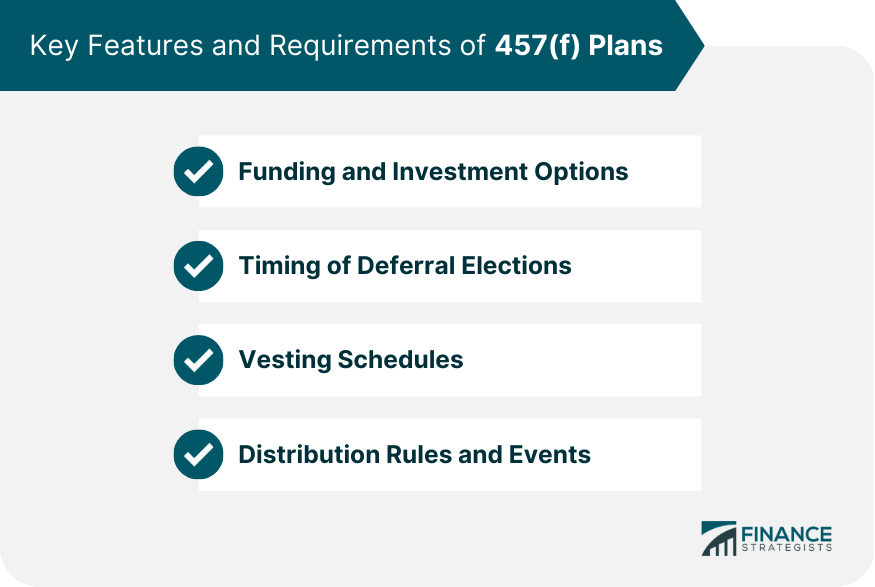 Key Features and Requirements of 457(f) Plans